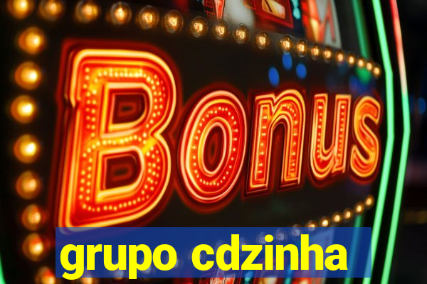 grupo cdzinha